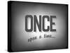 Old Cinema Phrase (Once Upon A Time)-pashabo-Stretched Canvas