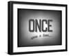 Old Cinema Phrase (Once Upon A Time)-pashabo-Framed Art Print