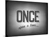 Old Cinema Phrase (Once Upon A Time)-pashabo-Mounted Art Print