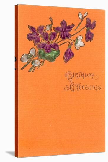 Old Fashioned Birthday Greetings-null-Stretched Canvas