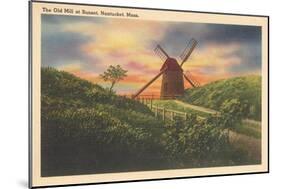 Old Mill at Sunset, Nantucket, Massachusetts-null-Mounted Art Print