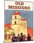Old Missions-null-Mounted Art Print