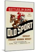 Old Sport Kentucky Straight Bourbon Whiskey-null-Mounted Art Print