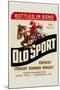 Old Sport Kentucky Straight Bourbon Whiskey-null-Mounted Art Print