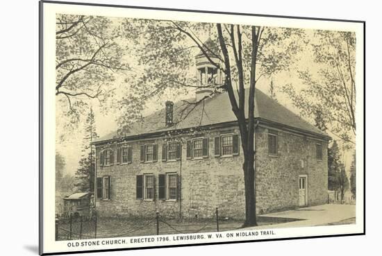 Old Stone Church, Lewisburg, West Virginia-null-Mounted Art Print