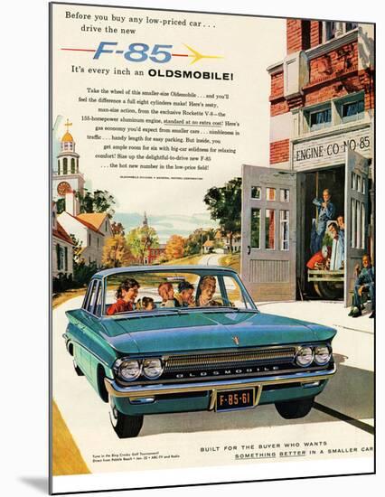 Oldsmobile-Drive the New F-85-null-Mounted Art Print