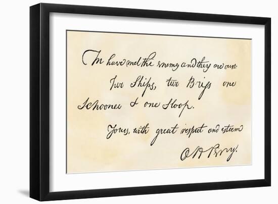 Oliver H. Perry's Note Proclaiming His Lake Erie Victory: "We Have Met the Enemy and They are Ours"-null-Framed Giclee Print