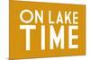 On Lake Time (Yellow)-Lantern Press-Mounted Premium Giclee Print