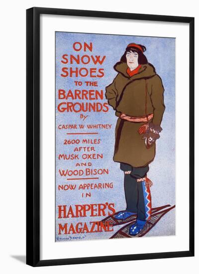 On Snow Shoes to the Barren Grounds by Caspar W. Whitney. 2600 Miles after Musk Oxen and Wood Bison-Edward Penfield-Framed Art Print