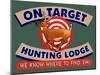On Target Hunting Lodge-Mark Frost-Mounted Giclee Print