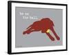 On The Ball-Dog is Good-Framed Art Print