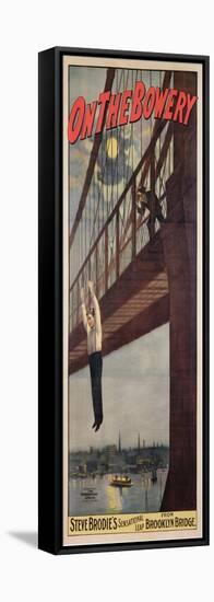 On the Bowery, Steve Brodie's Sensational Leap from Brooklyn Bridge 1886-American-Framed Stretched Canvas