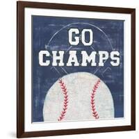 On The Field III Go Champs-Courtney Prahl-Framed Premium Giclee Print