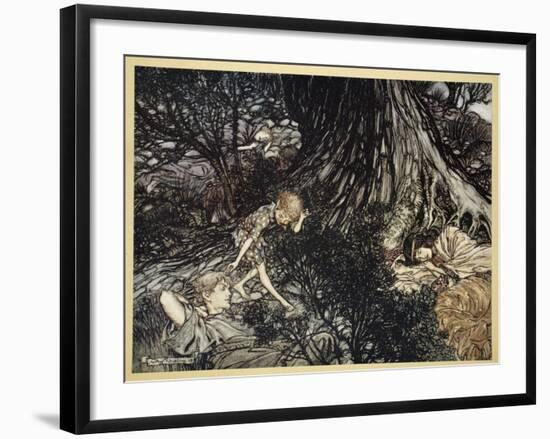 On the Ground Sleep Sound: I'Ll Apply to Your Eye, Gentle Lover, Remedy-Arthur Rackham-Framed Giclee Print