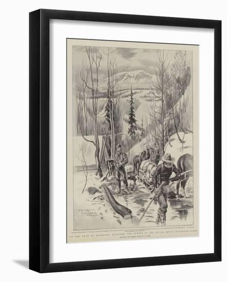 On the Road to Klondyke, Mounting the Summit of the Divide Above Telegraph Creek-Charles Edwin Fripp-Framed Giclee Print