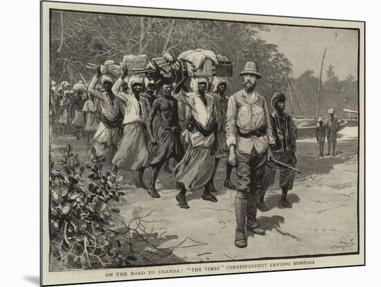 On the Road to Uganda, The Times Correspondent Leaving Mombasa-null-Mounted Giclee Print