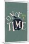 Once Upon A Time-null-Mounted Poster