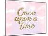 Once Upon a Time-Kimberly Allen-Mounted Art Print