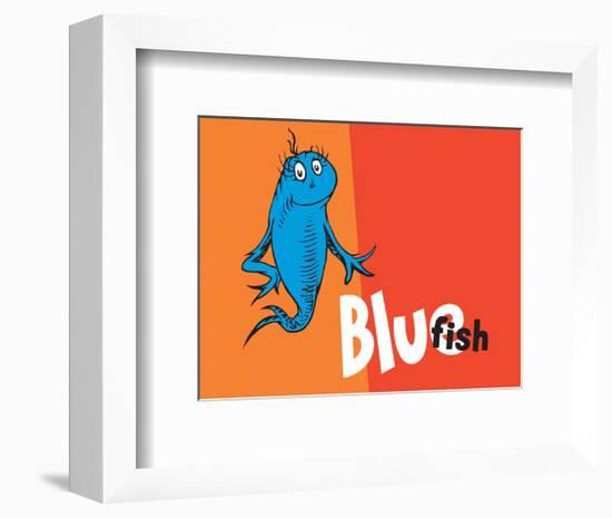 One Fish Two Fish Collection IV - Blue Fish (orange)-Theodor (Dr. Seuss) Geisel-Framed Art Print