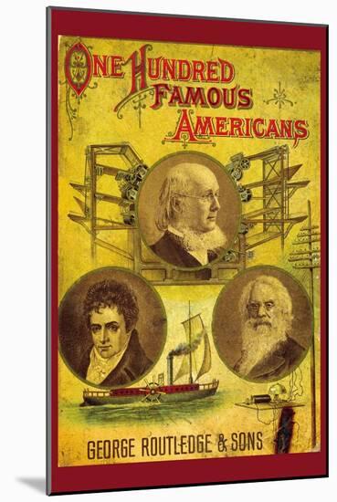 One Hundred Famous Americans-null-Mounted Art Print