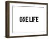 One Life-SM Design-Framed Art Print