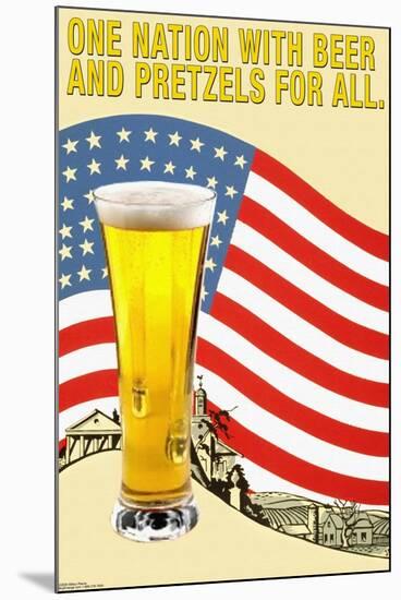 One Nation with Beer and Pretzels for All-null-Mounted Art Print