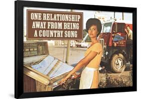 One Relationship Away From Being Country Song Funny Poste-Ephemera-Framed Poster