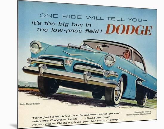 One Ride Will Tell You Dodge-null-Mounted Art Print