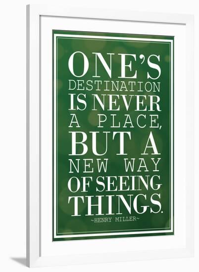 One's Destination Henry Miller Quote-null-Framed Art Print