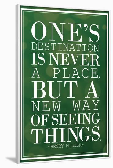 One's Destination Henry Miller Quote-null-Framed Art Print