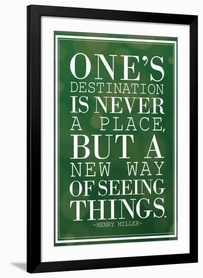 One's Destination Henry Miller Quote-null-Framed Art Print