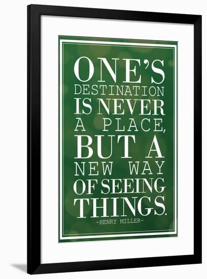 One's Destination Henry Miller Quote-null-Framed Art Print