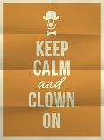 Keep Calm and Clown on Quote on Folded in Four Paper Texture-ONiONAstudio-Art Print