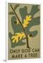 Only God Can Make a Tree, Oak-null-Framed Giclee Print