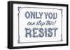 Only You Can Stop This!-null-Framed Poster
