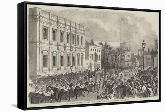 Opening of Parliament, the Royal Procession Passing Whitehall-null-Framed Stretched Canvas