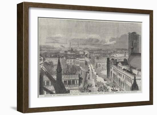 Opening of Parliament, the Royal Procession, Sketched from Westminster Abbey-null-Framed Giclee Print