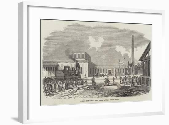 Opening of the Canada Great Western Railway, London Station-null-Framed Giclee Print