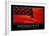Opportunity: Inspirational Quote and Motivational Poster-null-Framed Photographic Print