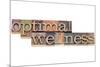 Optimal Wellness-PixelsAway-Mounted Art Print