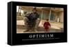 Optimism: Inspirational Quote and Motivational Poster-null-Framed Stretched Canvas