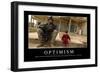 Optimism: Inspirational Quote and Motivational Poster-null-Framed Photographic Print