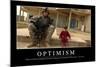 Optimism: Inspirational Quote and Motivational Poster-null-Mounted Photographic Print