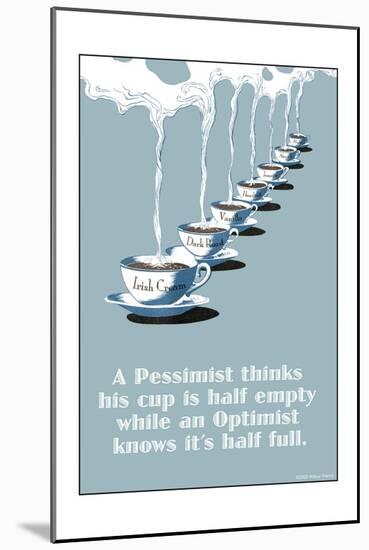 Optimist and Pessimist-null-Mounted Art Print