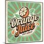 Orange Juice Retro Poster-Lukeruk-Mounted Art Print