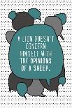 A Lion Doesn't Concern Himself with the Opinions of the Sheep (Motivational Quote Vector Illustrati-Orange Vectors-Art Print