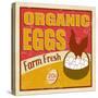 Organic Eggs Vintage Poster-radubalint-Stretched Canvas