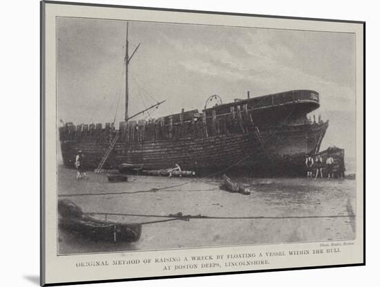 Original Method of Raising a Wreck by Floating a Vessel Within the Hull at Boston Deeps-null-Mounted Giclee Print