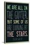 Oscar Wilde Looking At the Stars Quote-null-Stretched Canvas