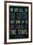 Oscar Wilde Looking At the Stars Quote-null-Framed Art Print